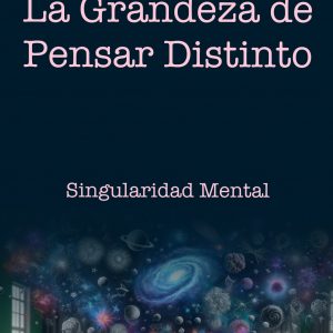 La grandeza de pensar distinto - PDF